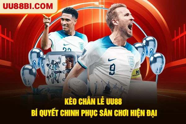 Kèo Chẵn Lẻ UU88 - Bí Quyết Chinh Phục Sân Chơi Hiện Đại 1 Kèo Chẵn Lẻ UU88 - Bí Quyết Chinh Phục Sân Chơi Hiện Đại